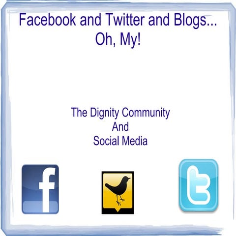 Dignity Social Media Strategy