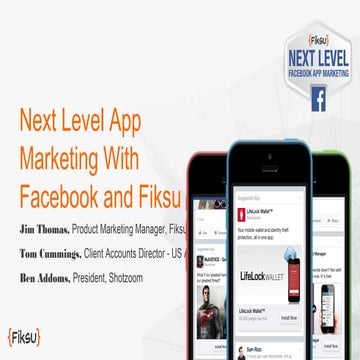 Next Level Facebook Advertising with Fiksu