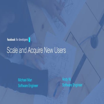GrowthStack 2016 — Scale and Acquire New Users: Growth Workshop, Led by Facebook
