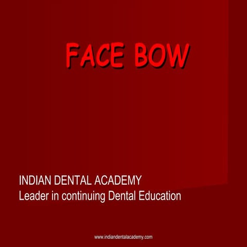 Facebow/ dental implant courses