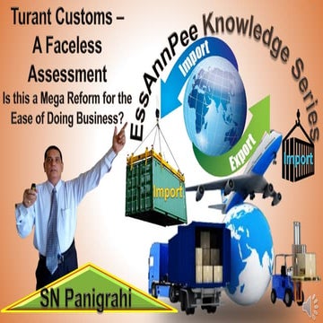 Turant Customs – A Faceless Assessment Is this a Mega Reform for the ...