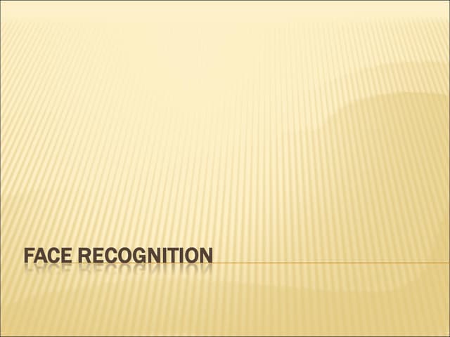 Face recognition