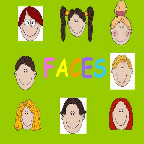 Faces