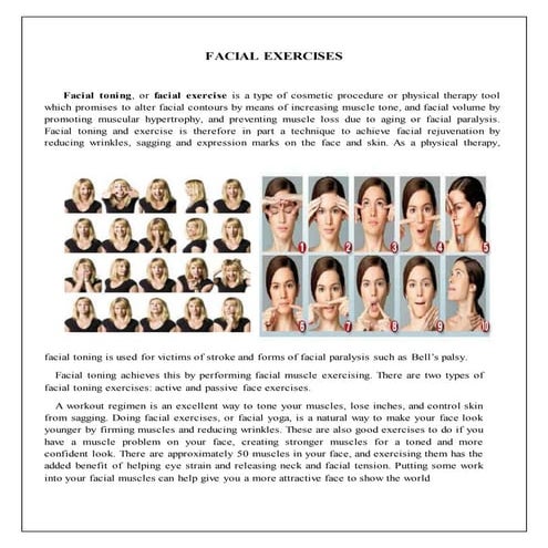 Facial exercises and personal dressing