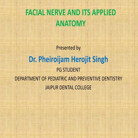 Facial nerve and its applied anatomy