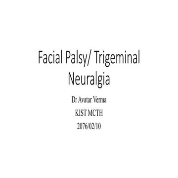 Facial palsy/Trigeminal Neuralgia