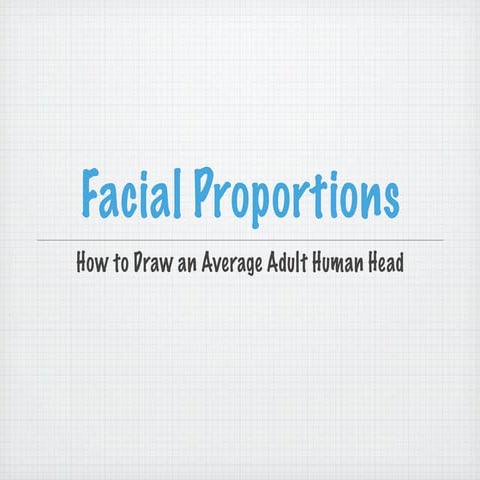 Facial Proportions