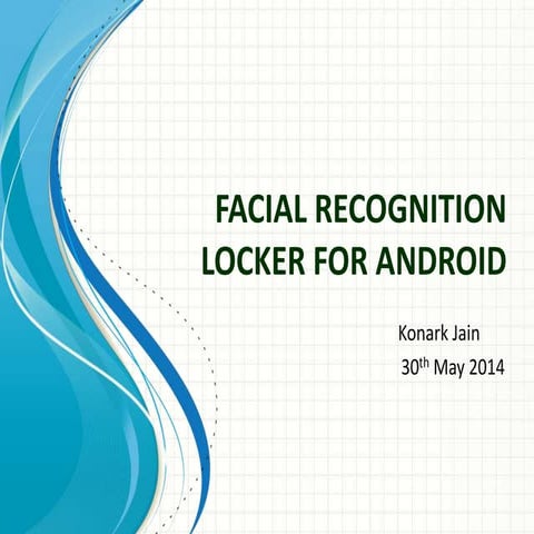 Facial recognition locker for android