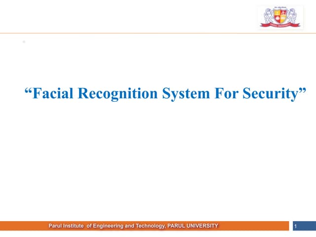 FacialRecognitionSystemFormatPPT.pptx slide for introduction
