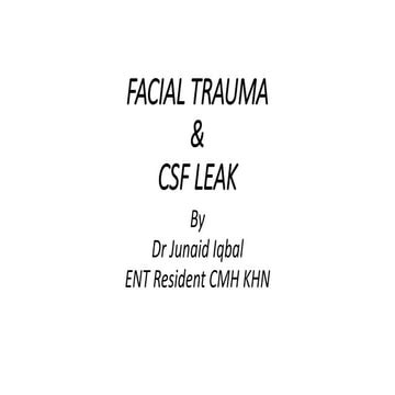 facial trauma and csf leak.pptxby dr junaid iqbal