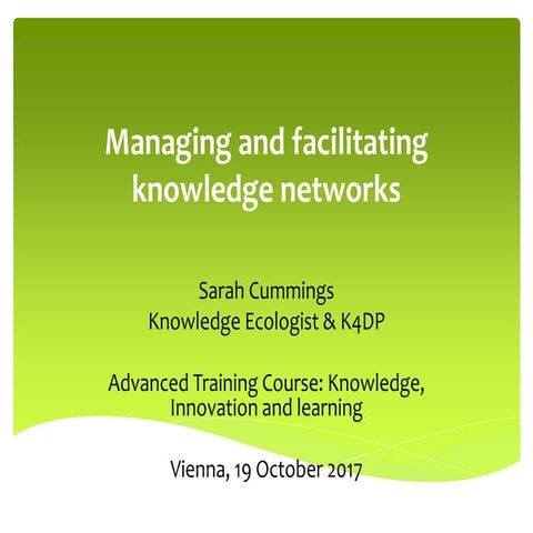 Facilitation and management of knowledge networks in international development