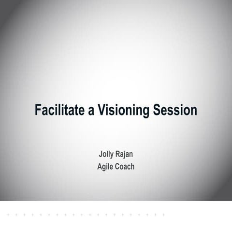 Facilitate a Visioning Session