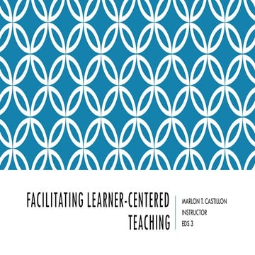 Facilitating-learner-centered-teaching.pptx