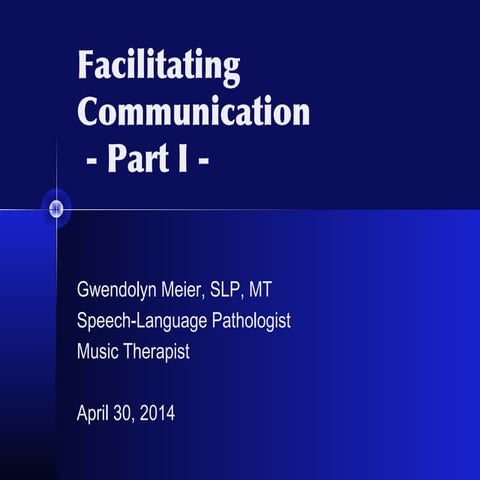 Facilitating Communication with Adults who are Nonverbal