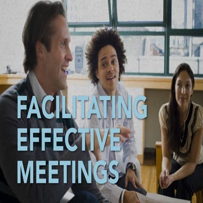 Facilitating Effective Meetings