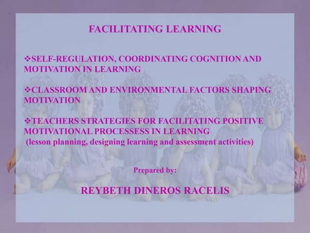 FACILITATING LEARNING