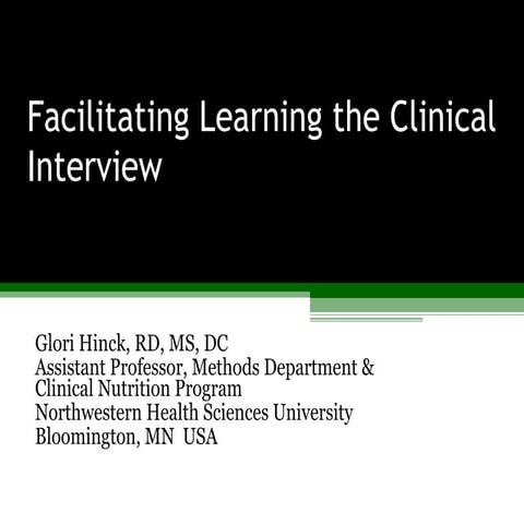 Facilitating learning of the clinical interview