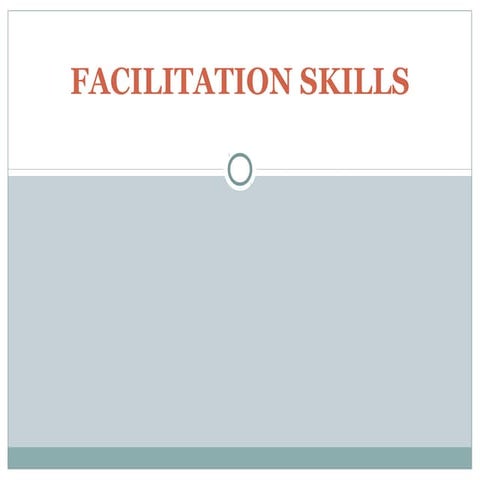 Facilitation skills presentation