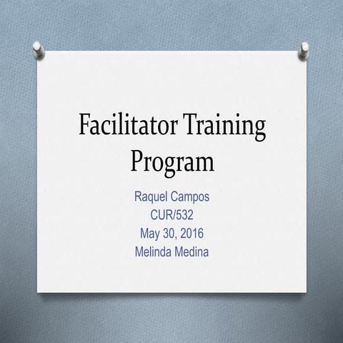 Facilitator training program cur 532