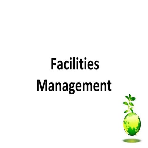 Facilities management