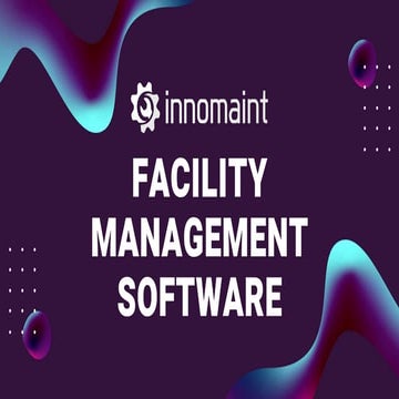 Facility Management Role Wise Benefits | Innomaint FMS