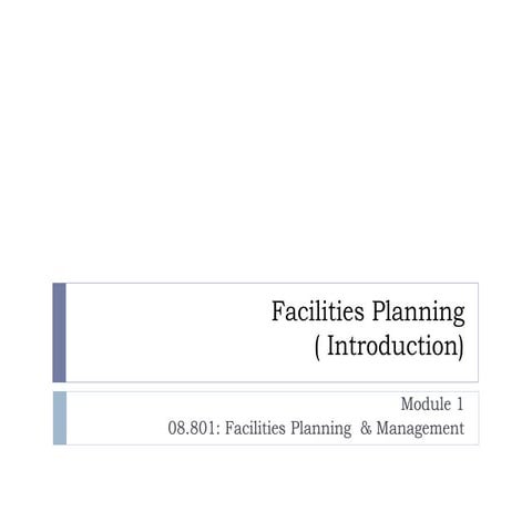 Facility planning