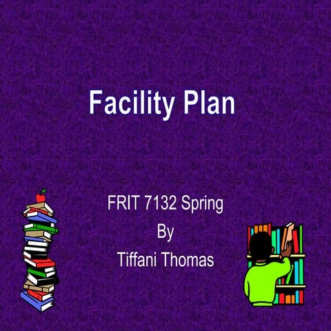 Facility plan ppt | PPT