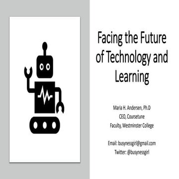 Facing the Future of Technology and Learning WCET