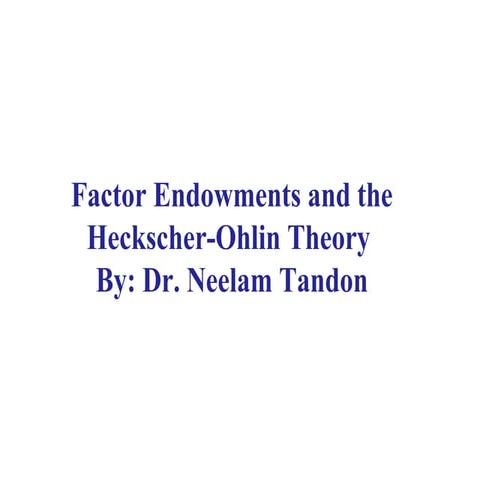 Facotr endowment theory gbe