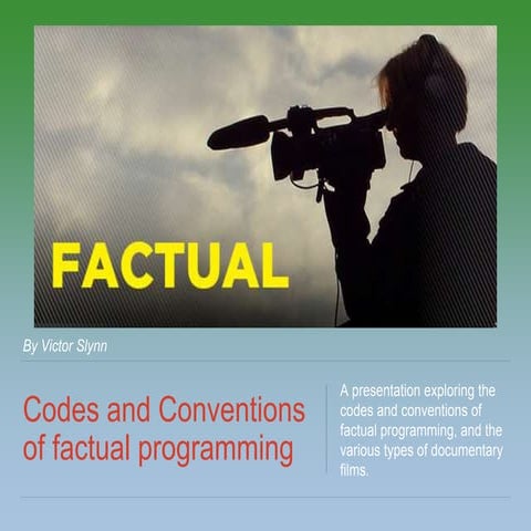 Factual programing