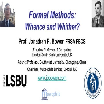 BCS-FACS Peter Landin Semantics Seminar - Formal Methods: Whence and Whither?