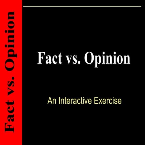 Fact and Opinion Intro.ppt
