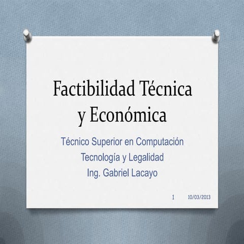 Factibilidad Técnica y Económica