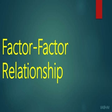 Factor factor Relationship