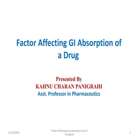 Factor affecting absorption