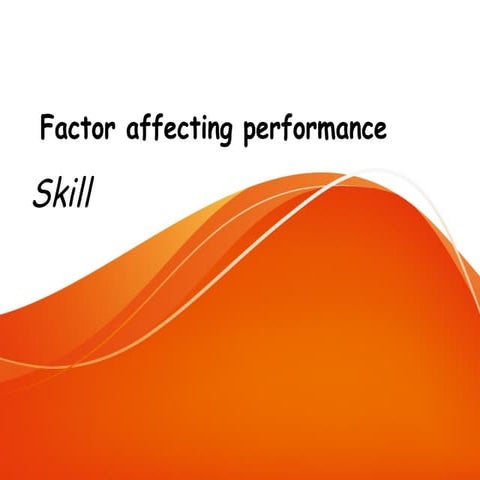 Factor affecting performance