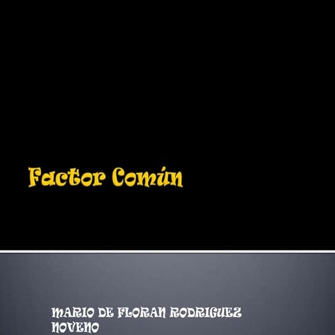 Factor común | PPTX