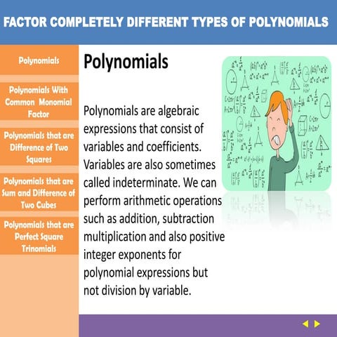 Factor Completely Different Types of Polynomials