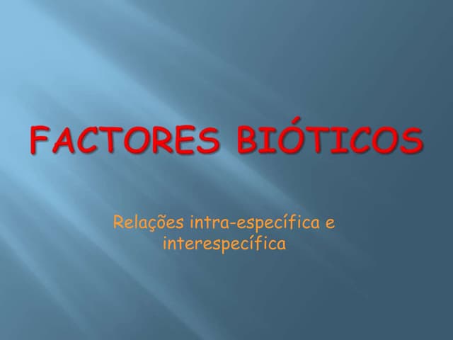 Factores  bióticos