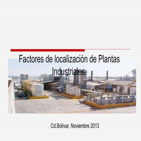 Factores de localización de plantas industriales. (2)