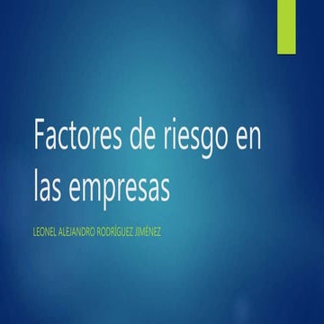 Factores de riesgo en las empresas, salud e higiene