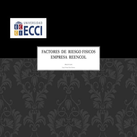 Factores  de  riesgo fisicos