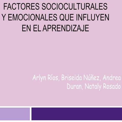 Factores socioculturales y emocionales que influyen en el aprendizaje 1