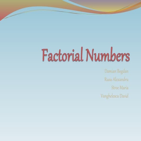 Factorial numbers | PPTX