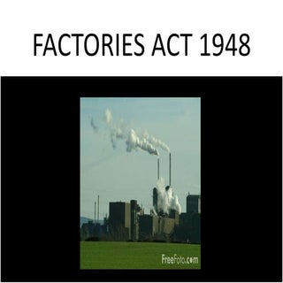 Factories act 1948