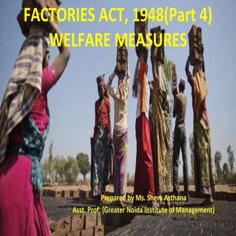 Factories Act,1948 (Part 4) Welfare measures