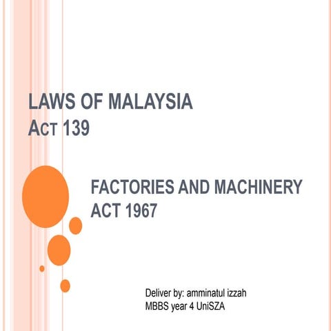 Factories and machinery act 1967 (fma 1967