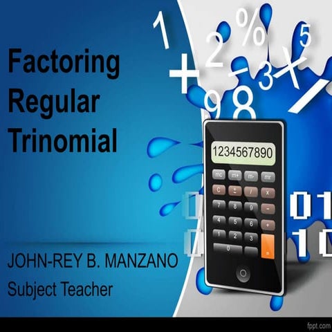 Factoring General Trinomial.ppt