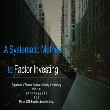 A systematic method to factor investing