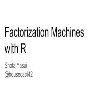 Factorization machines with r